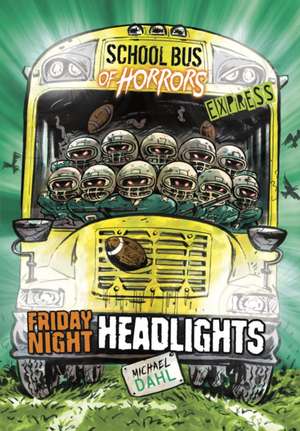 Friday Night Headlights - Express Edition de Michael (Author) Dahl