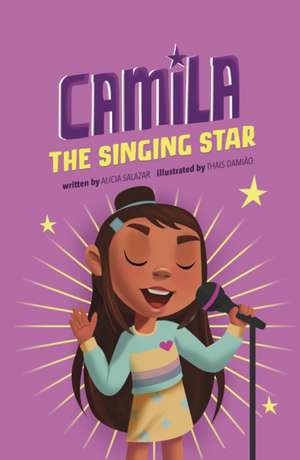 Camila the Singing Star de Alicia Salazar