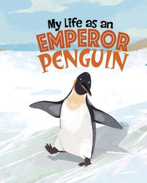 My Life as an Emperor Penguin de John Sazaklis