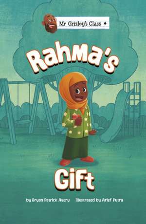 Rahma's Gift de Bryan Patrick Avery