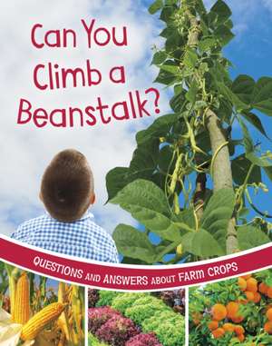 Can You Climb a Beanstalk? de Katherine Rawson