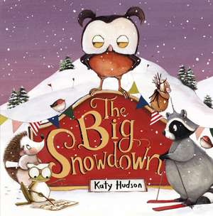 The Big Snowdown de Katy Hudson
