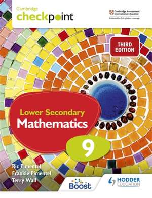 Cambridge Checkpoint Lower Secondary Mathematics Student's Book 9 de Frankie Pimentel