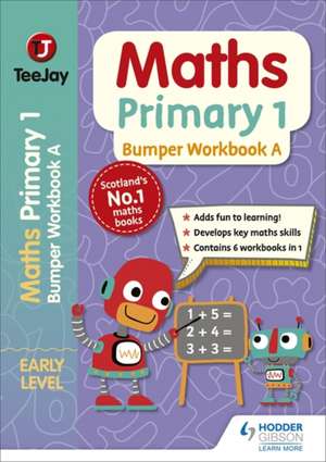 TeeJay Maths Primary 1: Bumper Workbook A de James Cairns