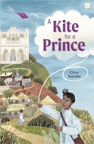 Reading Planet: Astro - A Kite for a Prince - Earth/White band de Chitra Soundar