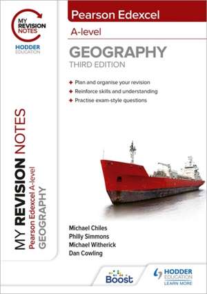 My Revision Notes: Pearson Edexcel A level Geography: Third Edition de Dan Cowling