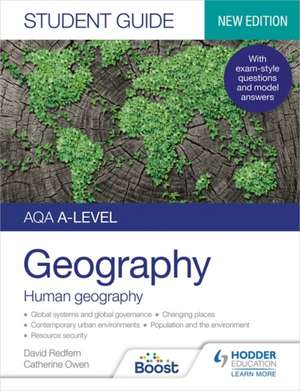 Redfern, D: AQA A-level Geography Student Guide 2: Human Geo de David Redfern