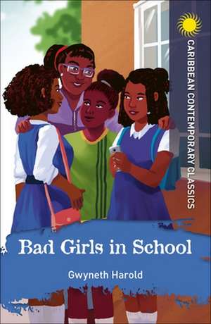 Bad Girls in School de Gwyneth Harold