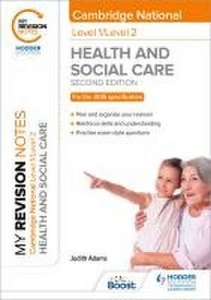 My Revision Notes: Level 1/Level 2 Cambridge National in Health & Social Care: Second Edition de Judith Adams