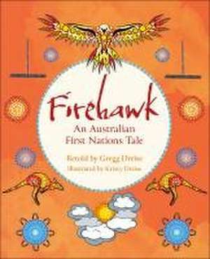 Reading Planet KS2: Firehawk: An Australian First Nations Tale - Venus/Brown de Gregg Dreise