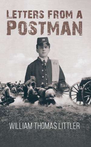 Letters from a Postman de William Thomas Littler