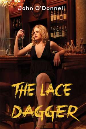 The Lace Dagger de John O'Donnell