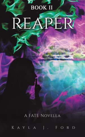 Reaper de Kayla J. Ford