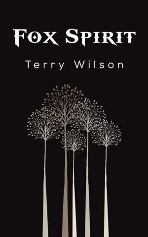 Fox Spirit de Terry Wilson