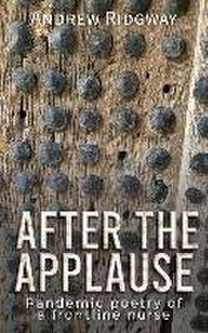 After the Applause de Andrew Ridgway