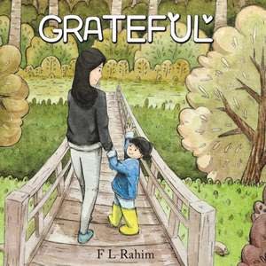 Grateful de F L Rahim