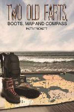 Two Old Farts, Boots, Map and Compass de Patti Trickett