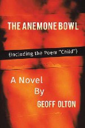 The Anemone Bowl de Geoff Olton