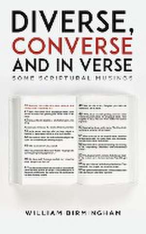 Diverse, Converse and in Verse de William Birmingham