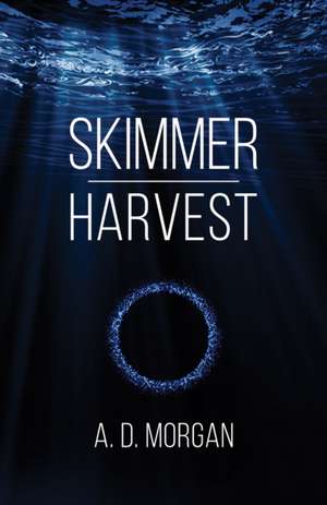 Skimmer - Harvest de A. D. Morgan