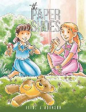 The Paper Shoes de Alice J Johnson
