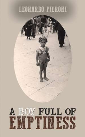 A Boy Full of Emptiness de Leonardo Pieroni