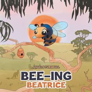 Bee-ing Beatrice de Angela Turnbull