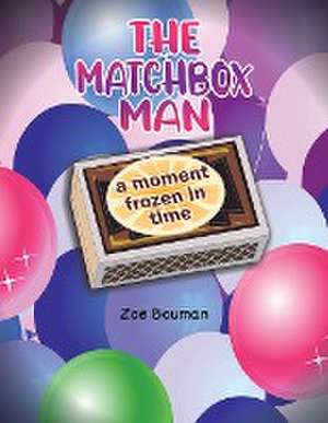 The Matchbox Man de Zoe Bouman