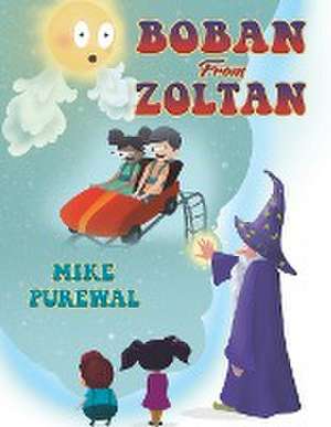 Boban From Zoltan de Mike Purewal