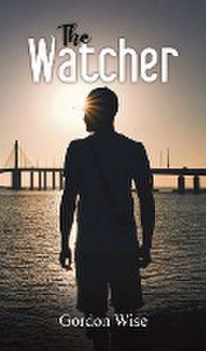 The Watcher de Gordon Wise