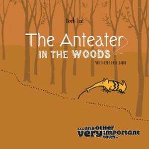 The Anteater in the Woods de Peter Willment