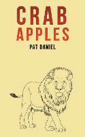 Crab Apples de Pat Daniel