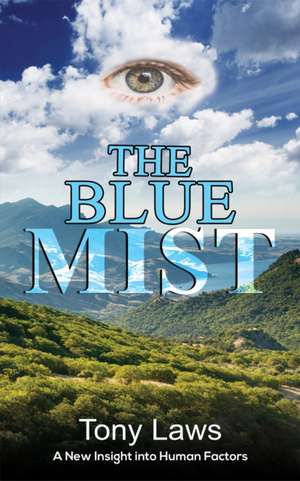 The Blue Mist de Tony Laws