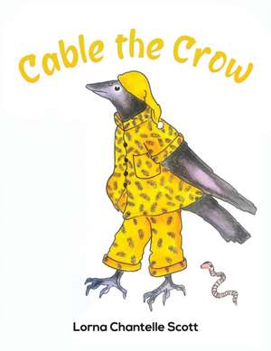 Scott, L: Cable the Crow