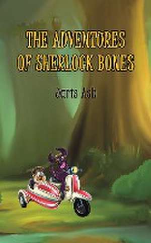 The Adventures of Sherlock Bones de Jaris Ash