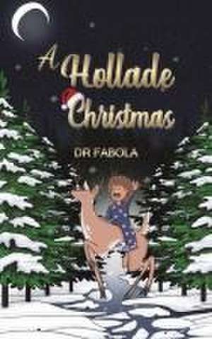 A Hollade Christmas de Fabola