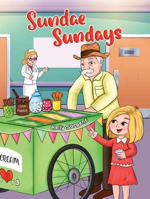 Sundae Sundays de Kelly Sargent