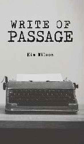 Write of Passage de Kim Wilson