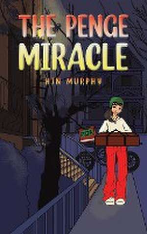 The Penge Miracle de Hjn Murphy