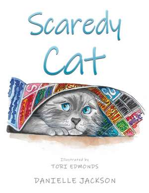 Jackson, D: Scaredy Cat