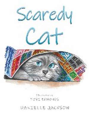 Scaredy Cat de Danielle Jackson