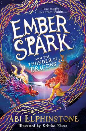 Ember Spark and the Thunder of Dragons de Abi Elphinstone