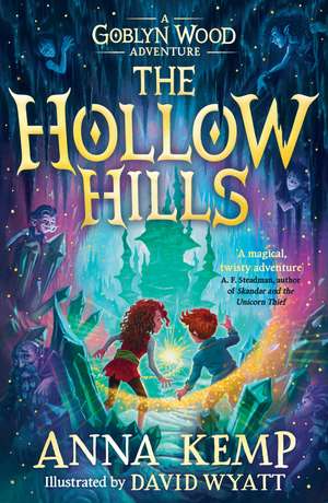 The Hollow Hills de Anna Kemp