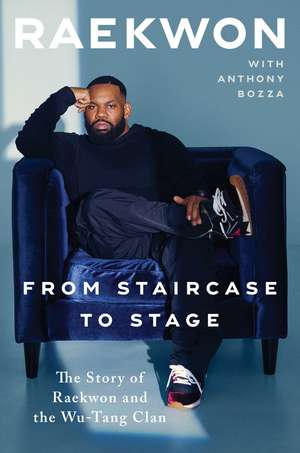 From Staircase to Stage: The Story of Raekwon and the Wu-Tang Clan de Raekwon