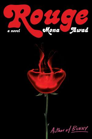 Rouge de Mona Awad