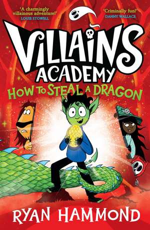 How To Steal a Dragon: The perfect read this Halloween! de Ryan Hammond