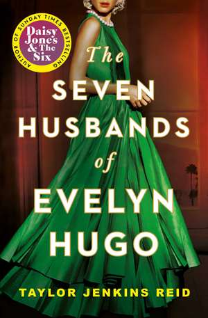 The Seven Husbands of Evelyn Hugo de Taylor Jenkins Reid