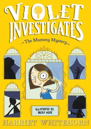 Violet and the Mummy Mystery de Harriet Whitehorn