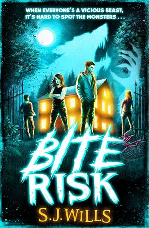 Bite Risk: The perfect horror for fans of Skulduggery Pleasant de S.J. Wills