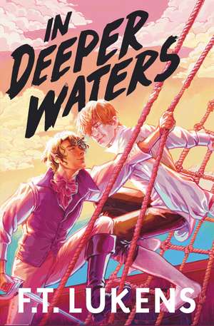 In Deeper Waters de F.T. Lukens